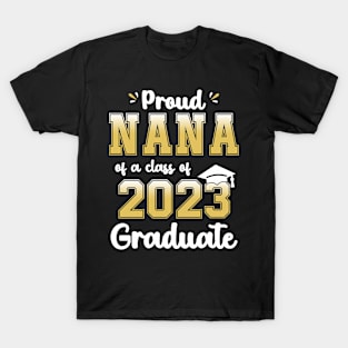 Proud Nana of a Class of 2023 Graduate Senior Graduation T-Shirt